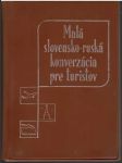 Malá slovensko-ruská konverzácia pre turistov (malý formát) - náhled