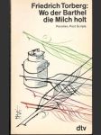 Wo der Barthel die Miloch holt - náhled