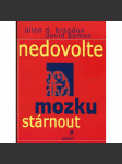 Nedovolte mozku stárnout (stárnutí, mozek, trénink paměti) - náhled