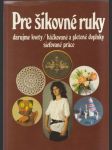 Pre šikovné ruky 7 Darujme Kvety... (veľký formát) - náhled