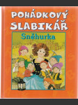 Pohádkový slabikář Sněhurka - náhled