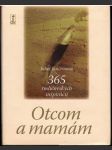 Otcom a mamám - náhled