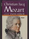 Mozart 4 - Esetin miláčik  - náhled