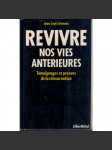 Revivre nos vies anterieures (Prožijte naše předchozí životy) - náhled