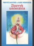 Zlozvyk umierania - náhled