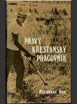 Pravý křesťanský pracovník - náhled