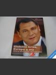 Globální krize evropa a my paroubek jiří 2010 - náhled