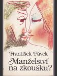 Manželství na zkoušku ? - náhled