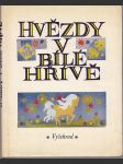 Hvězdy v bílé hřívě - náhled