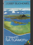 Z Tahiti na Tuamotu - náhled