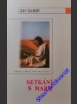 Setkání s mariíí - gilbert guy - náhled