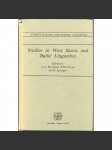 Studies in West Slavic and Baltic Linguistics [= Studies in Slavic and General Linguistics; 16] [západoslovanské a baltské jazyky; jazykověda; lingvistika; čeština; lužická srbština; pruština] - náhled