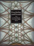Geschichte und Gestalt - Von der Kaiserkirche bis zu den Ablaßthesen - náhled