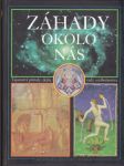 Záhady okolo nás (veľký formát) - náhled