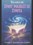 Život pochází ze života  - náhled