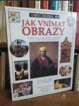 Jak vnímat obrazy - náhled