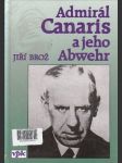 Admirál Canaris a jeho Abwehr - náhled