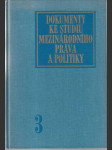 Dokumenty ke studiu mezinárodního práva a politiky 3 - náhled