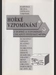 Hořké vzpomínání: Z dopisů a vzpomínek chlapců pétépáků - náhled