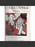 V. H. Brunner (1886 - 1928) - náhled