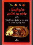 Najlepšie jedlá na svete - náhled