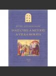 Svatí Cyril a Metoděj a Velká Morava - náhled