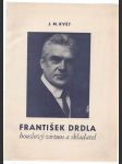 František Drdla houslový virtuos a skladatel - náhled