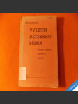 Příhoda V. VÝZKUM DĚTSKÉHO PÍSMA vědecký posudek grafologie 1941 - náhled