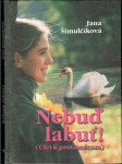 Nebuď labuť - náhled