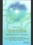 Spirulina - Das blaugrune Wunder - náhled