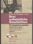 Drei unheimliche Geschichten / Tři strašidelné povídky - Dvojjazyčná kniha - učebnice - náhled