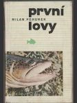 První lovy Pohunek - náhled