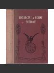 Proroctví a dějiny světové neboli státník a prorok - náhled