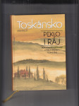 Toskánsko: Peklo i ráj (nekonvenční průvodce místy a dějinami Toskánska) - náhled