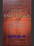 Pozor esoterika - mezi spiritualitou a pokoušením - stamm hugo - náhled