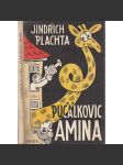 Pučálkovic Amina [Humoristická povídka - ilustroval Ondřej Sekora ; obálka] - náhled