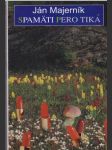 Spamäti pero tiká (s podpisom autora) - náhled