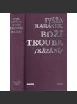 Boží trouba [Kázání - Svatopluk Karásek] - náhled