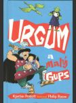 Urgum a malý Gups   - náhled