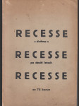 Recesse s dvěma s Recesse po desíti letech Recesse za 75 korun - náhled
