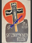 Se znamením kříže ( sborník ) - náhled