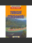 Turecké středomoří (Turecko, cestování, průvodce) - náhled