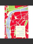 Tři procházky Prahou hrdinskou (Praha, průvodce, historické centrum) - náhled