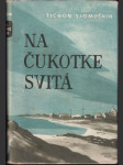 Na Čukotke svitá - náhled