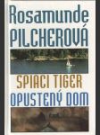 Spiaci tiger, Opustený dom - náhled