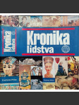Kronika lidstva [kulturní a politické dějiny světa, historie] (dějiny, historie, archeologie, architektura, umění, politika) - náhled