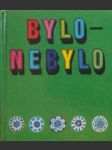 Bylo nebylo - výbor pohádek pro začínající čtenáře - náhled