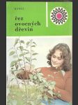Řez  ovocných  dřevin - náhled