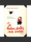 Je nám dobře na světě (edice: Klub mladých čtenářů) [poezie, říkadla; ilustrace Adolf Zábranský] - náhled