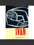Ivan (edice: Knihovna vojáka. Malá řada) (povídky; obálka Zdeněk Chotěnovský) - náhled